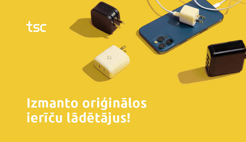 Kāpēc jāizmanto ierīču oriģinālie lādētāji?